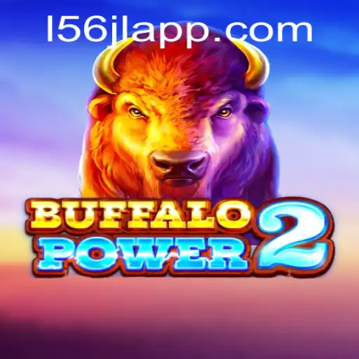 Exploring the Thrills of BuffaloPower2 and 56jl App