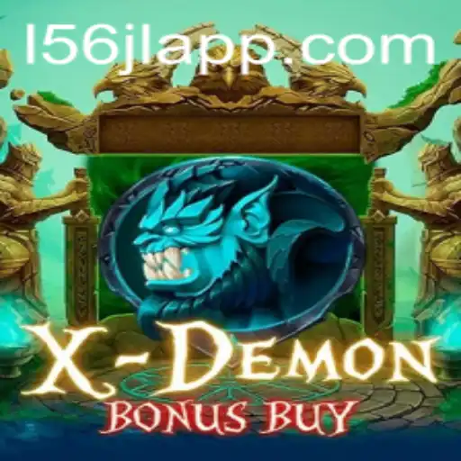 Exploring XDemonBonusBuy: A Closer Look at the 56jl App's Latest Game